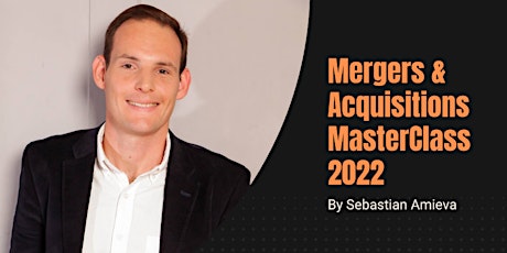 Master Class: Mergers and Acquisitions 2022 primary image