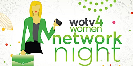 5th Annual WOTV 4 Women Network Night