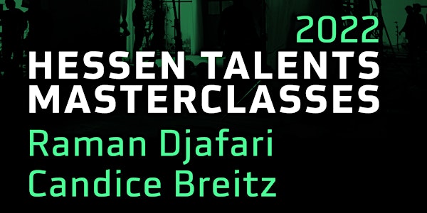 Hessen Talents Masterclasses 2022: Werkvorträge Tag 1