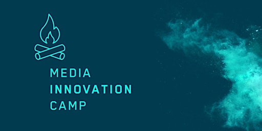 Media Innovation Camp 2022