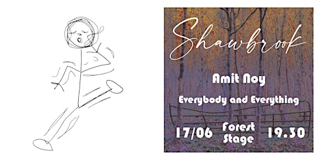 Shawbrook Forest Festival  - Amit Noy tickets