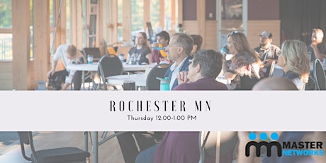 Master Networks Chapter Meeting - Rochester Minnesota tickets
