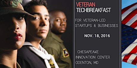 Veteran TechBreakfast Featuring Veteran Startups + Resources to Help Veterans Build and Grow Their Businesses primary image