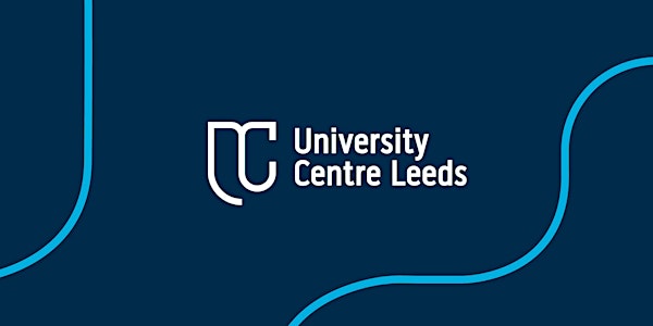 University Centre Leeds Open Day
