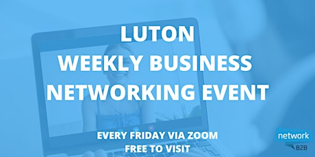 Luton Networking Event tickets