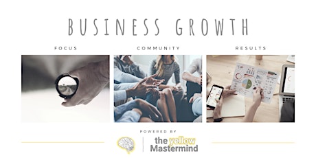 Business Growth with The Yellow Mastermind tickets