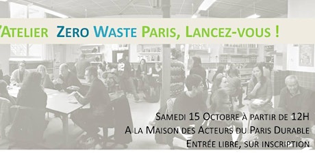 Image principale de L' Atelier Zéro Waste Paris, Lancez-vous!