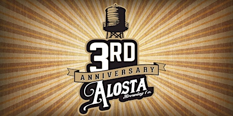 Alosta Brewing Co. 3rd Anniversary primary image