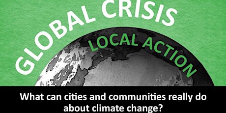 Global Crisis - Local Action Public Meeting primary image