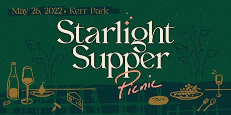 Starlight Supper: Picnic 2022 tickets