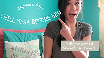 Beginners Online Yoga | Chill Yoga Before Bed tickets