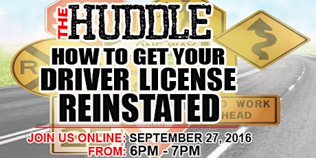 The HUDDLE: HOW TO GET YOUR DRIVERS LICENSE REINSTATED primary image