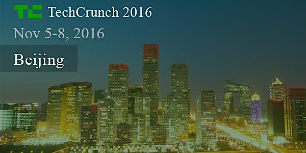 TechCrunch International City Event Beijing 2016