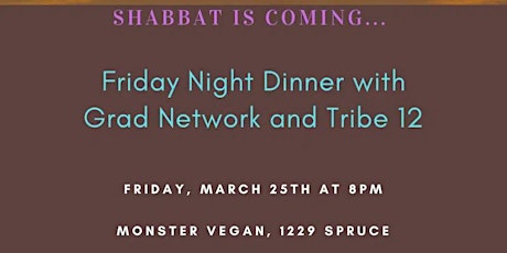 Shabbat Dinner at  Monster Vegan 3/25