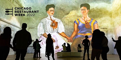 Chicago Restaurant Week x Immersive Frida Kahlo primary image