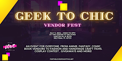 Geek to Chic Vendor Fest