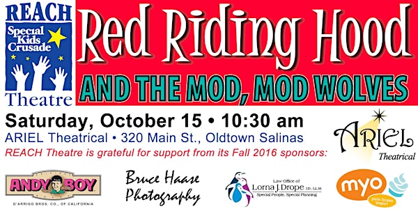 REACH Theatre presents Red Riding Hood and the Mod, Mod Wolves