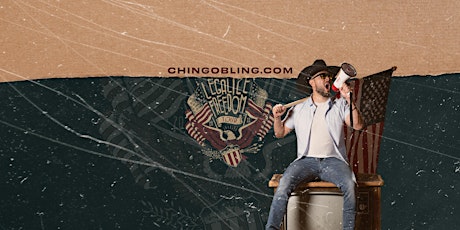 Legalize Freedom Tour- Chingo Bling in New Braunfels tickets