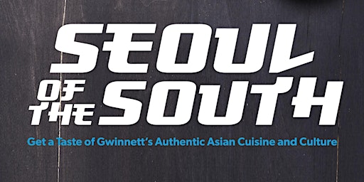 Seoul of the South Korean Food Tour 2022