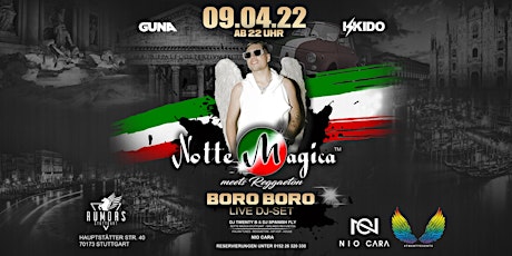 Hauptbild für NOTTE MAGICA STUTTGART - BORO BORO (Clubshow)