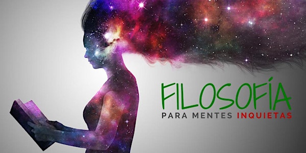 Clase gratuita:Filosofía para mentes inquietas