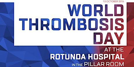 World Thrombosis Day at The Rotunda Hospital primary image