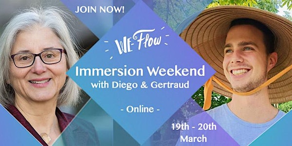 We-Flow Online Immersion Weekend + 2 Months Support: EU + Americas Timezone