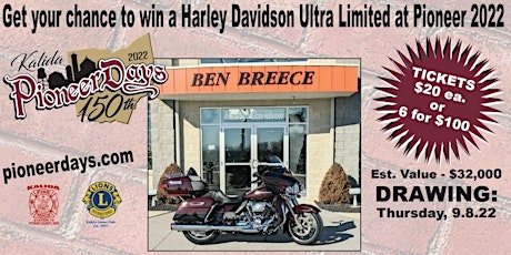 2022  - 150th Annual Pioneer Days Harley Drawing tickets
