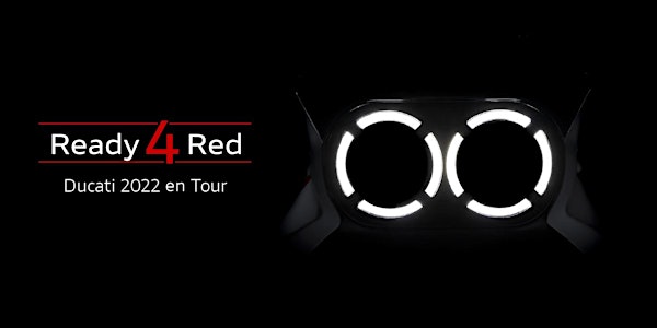 Ready 4 Red | Ducati 2022 en Tour