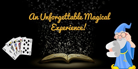 An Unforgettable Magical Experience! primary image