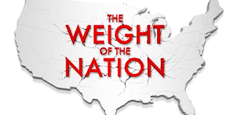 Weight of the Nation: "Children in Crisis" A screening and facilitated discussion primary image