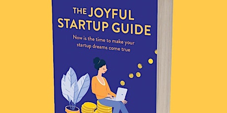 Book Launch - The Joyful Startup Guide with Serina Bird
