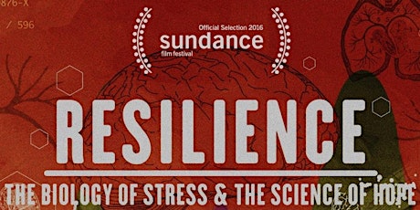 Resilience: The Biology of Stress and the Science of Hope primary image