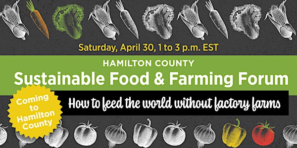 Hamilton County, Indiana Sustainable Food & Farming Forum