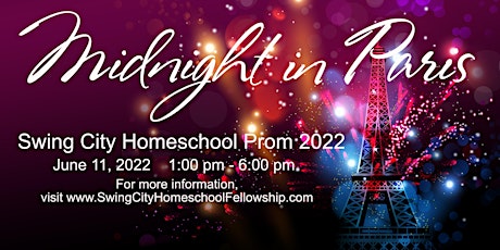 Midnight in Paris -- Swing City Homeschool Prom 2022 tickets