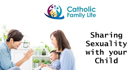 Sharing Sexuality with Your Child