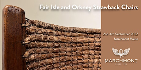 Fair Isle and Orkney Strawback Chairs weekend primary image