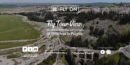Tour Fly View, un volo immersivo sul Canyon di Gravina in Puglia