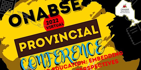 ONABSE 2022 Virtual Provincial Conference, Career Fair & AGM