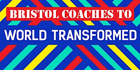 Bristol Minibuses for The World Transformed from £10 primary image