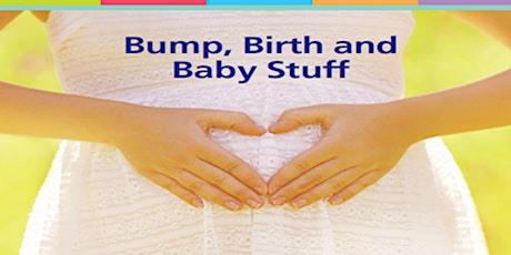Bump, Birth & Baby Virtual Refresher - Houghton Regis tickets