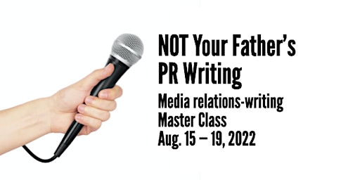 NOT Your Father’s PR Writing