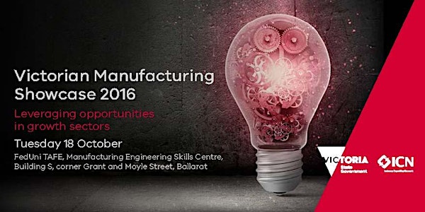 Victorian Manufacturing Showcase 2016