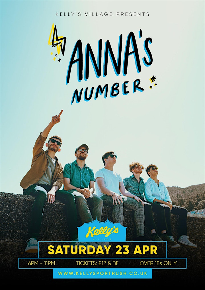 Annas Number live at Kellys Village. support  by Magic Lee + Roll The Dice image