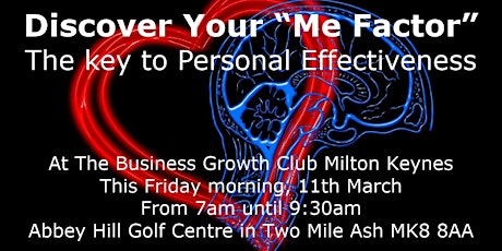 The Business Growth Club Milton Keynes - Discover your "Me Factor" primary image