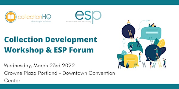 Collection Development Workshop and ESP Forum at PLA 2022
