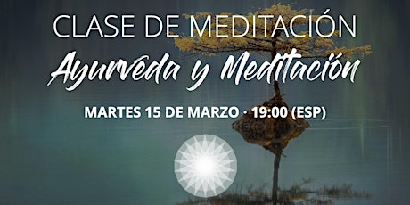 Clase Online de Meditación (Marzo 2022)