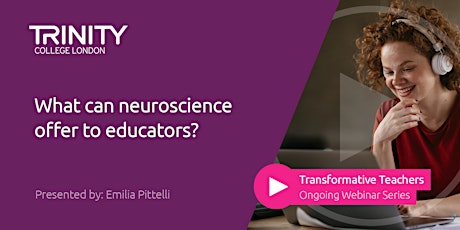 What can neuroscience offer to educators?