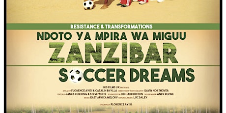 Zanzibar Soccer Queens and Dreams + Q&A with Prof Florence Ayisi and Nassra Mohamed primary image