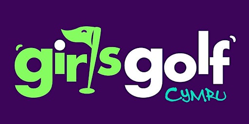 North Wales Girls Golf Cymru Clinic 2022